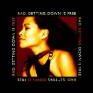 Rad ラッド / Getting Down Is Free 【CD】