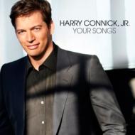 Harry Connick Jr ハリーコニックジュニア / Your Songs 輸入盤 【CD】