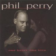 Phil Perry フィルペリー / One Heart One Love 輸入盤 【CD】