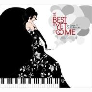 【送料無料】 Best Is Yet To Come: Songs Of Cy Coleman 輸入盤 【CD】