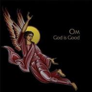 Om (Rock) / God Is Good 輸入盤 【CD】