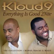 Kloud 9 / Everything Is Good 2nite 輸入盤 【CD】