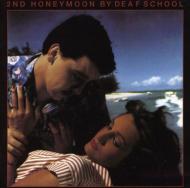 Deaf School / 2nd Honeymoon 輸入盤 【CD】