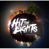 Hit The Lights / Coast To Coast 【CD】