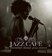 【送料無料】 Jazz Cafe: The Essential Classic Jazz Voices 輸入盤 【CD】