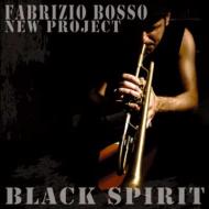 【送料無料】 Fabrizio Bosso New Project / Black Spirits 【CD】