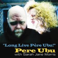 【送料無料】 Pere Ubu / Long Live Pere Ubu 輸入盤 【CD】