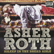 Asher Roth / Asleep In The Bread Aisle 【CD】
