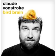 Claude VonStroke / Bird Brain 輸入盤 【CD】