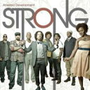 Arrested Development アレステッドディベロップメント / Strong 【CD】