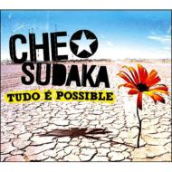 【送料無料】 Che Sudaka チェスダカ / Tudo E Possible 輸入盤 【CD】