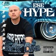 Ese Hype / Living The Sick Life 輸入盤 【CD】