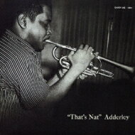 Nat Adderley ナットアダレイ / Thats Nat 【CD】