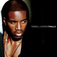 Terrell Carter / Finally 輸入盤 【CD】