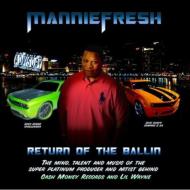 Mannie Fresh / Return Of Ballin 輸入盤 【CD】