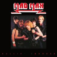 【送料無料】 Mad Max / Rollin' Thunder 輸入盤 【CD】