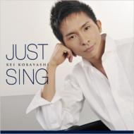 【送料無料】 小林桂 コバヤシケイ / Just Sing 【CD】