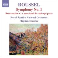 Roussel ルーセル / 交響曲第1番『森の詩』、交響的前奏曲『復活』、劇音楽『眠りの精』　ドゥネーヴ＆スコティッシュ・ナショナル管 輸入盤 【CD】