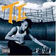 【送料無料】 T.I. ティーアイ / Live From Forest City Correctional Facility 輸入盤 【CD】