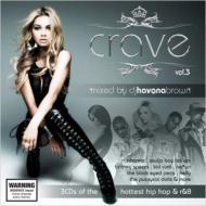 【送料無料】 Dj Havana Brown / Crave Vol.3 輸入盤 【CD】