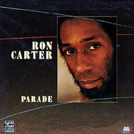 Ron Carter ロンカーター / Parade 輸入盤 【CD】
