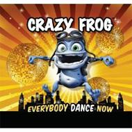 Crazy Frog / Everybody Dance Now 輸入盤 【CD】