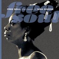 Nina Simone ニーナシモン / Free Soul. The Classic Of Nina Simone 【CD】