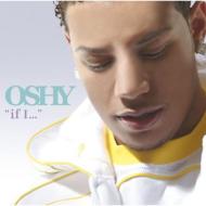 Oshy オウシー / If I... 【CD】