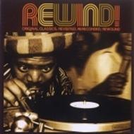 Rewind - Original Classics Reworked Remixed Re-edited And Rewou 輸入盤 【CD】