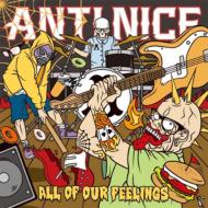 ANTI NICE / ALL OF OUR FEELINGS 【CD】