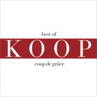 【送料無料】 Koop クープ / Coup De Grace 1997-2007 【CD】