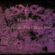 Mazzy Star / So Tonight That I Might See 【LP】