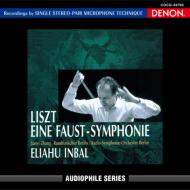 Liszt リスト / ファウスト交響曲　インバル＆ベルリン放送交響楽団（ワンポイント・エディション） 【Hi Quality CD】