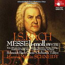 【送料無料】 Bach, Johann Sebastian バッハ / Mass In B Minor: Schneidt / Schneidt Bach O & Cho (2009) 【CD】