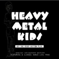 Heavy Metal Kids / Hit The Right Butoon Plus 輸入盤 【CD】