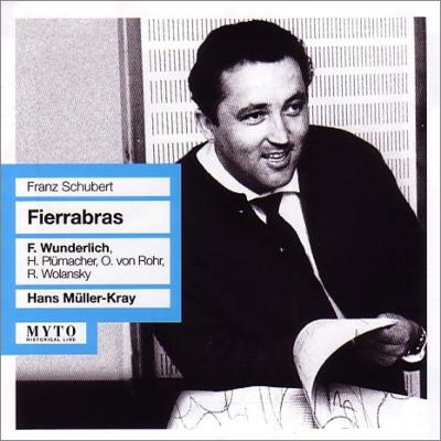 Schubert シューベルト / 『フィエラブラス』全曲（短縮版）　ミュラー＝クライ＆ベルン歌劇場管、ヴンダーリヒ、ティンパー、他（1959　モノラル） 輸入盤 【CD】