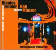 【送料無料】 Nicolas Folmer ニコラスフォルメ / Meets Bob Mintzer 輸入盤 【CD】