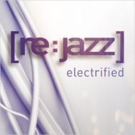 Re: Jazz / Electrified 【CD】