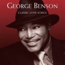 【送料無料】 George Benson ジョージベンソン / Classic Love Songs 輸入盤 【CD】