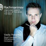 Rachmaninov ラフマニノフ / 交響的舞曲、交響詩『死の島』 、幻想曲『岩』　V．ペトレンコ＆ロイヤル・リヴァプール・フィル 輸入盤 【CD】