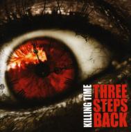 【送料無料】 Killing Time / Three Steps Back 輸入盤 【CD】