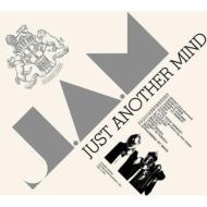 J.A.M ジャム / Just Another Mind 【CD】