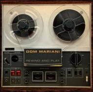【送料無料】 Dom Mariani / Rewind & Play 輸入盤 【CD】