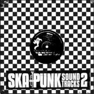 SKA PUNK SOUNDTRACKS vol.02 【CD】