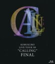 Bungee Price Blu-rayコブクロ / KOBUKURO LIVE TOUR '09 &quot;CALLING&quot; FINAL 【Blu-ray】 【BLU-RAY DISC】