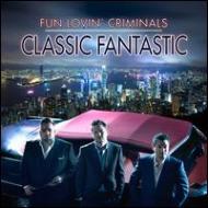 【送料無料】 Fun Lovin Criminals / Classic Fantastic 輸入盤 【CD】