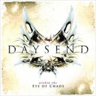 Daysend / Within The Eye Of Chaos 輸入盤 【CD】