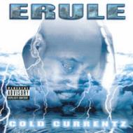 【送料無料】 Erule / Cold Currentz 輸入盤 【CD】