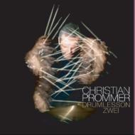 Christian Prommer's Drumlesson クリスチャンプロマーズドラムレッスン / Drumlesson: Zwei 輸入盤 【CD】