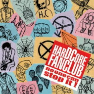 HARDCORE FANCLUB / no one can stop it ! 【CD】